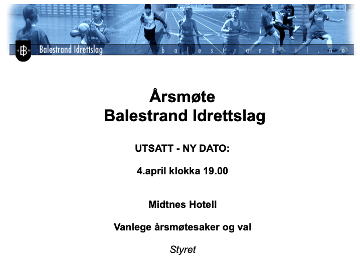 &#xC5;rsm&#xF8;te BIL utsatt. NY DATO torsdag 4.april kl.1900
