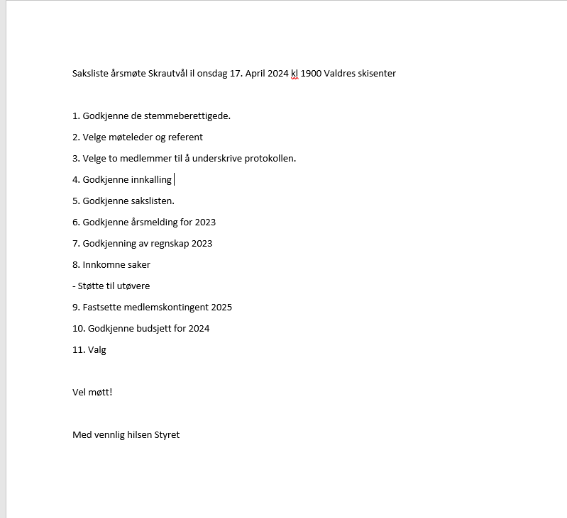 Saksliste årsmøte Skrautvål IL onsdag 17. april 2024 kl. 19.00 Valdres skisenter